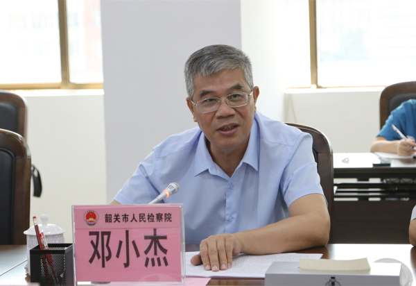 韶关市人大常委会党组副书记,副主任邓小杰一行到韶关市检察院开展
